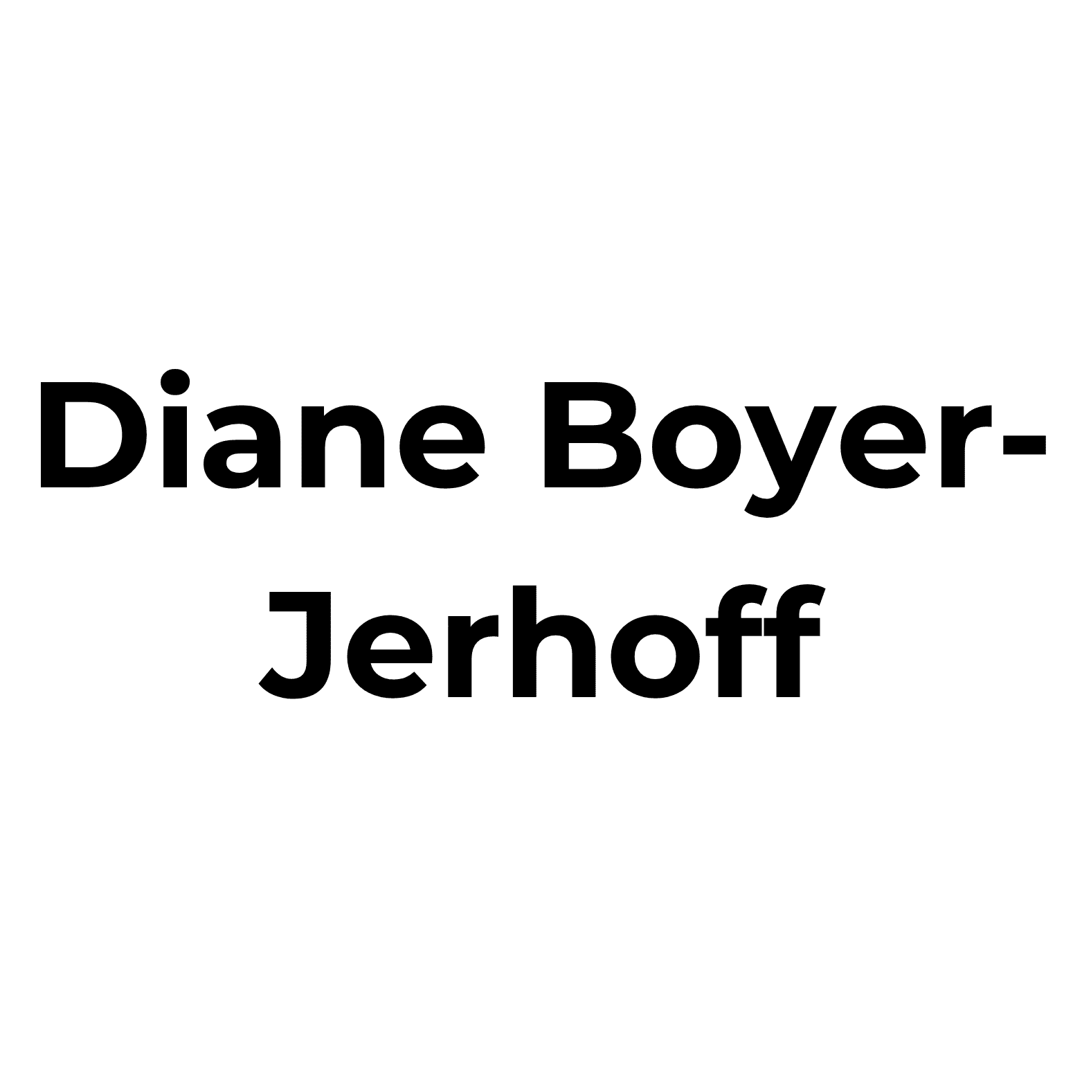 Bold black text on a solid green background reading 'Diane Boyer-' with 'Jerhoff' below, the lower text partially visible.
